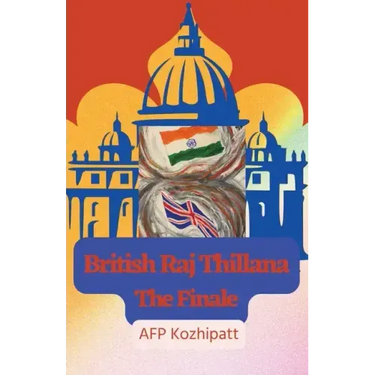 British Raj Thillana: The Finale