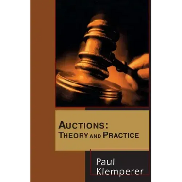 Auctions: Theory and Practice