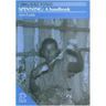 Spinning: A Handbook