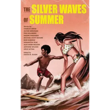 The Silver Waves of Summer