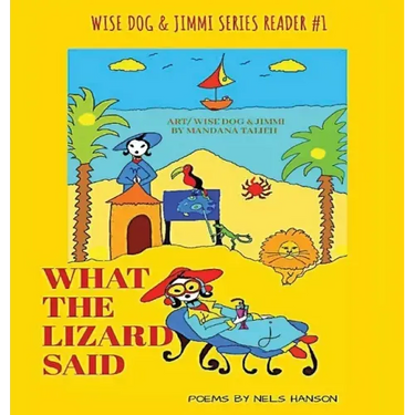What The Lizard Said