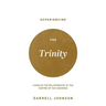 Experiencing the Trinity: Living in the Relationship at the Centre of the Universe