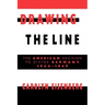 Drawing the Line: The American Decision to Divide Germany, 1944 1949