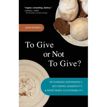 To Give or Not to Give: Rethinking Dependency, Restoring Generosity, and Redefining Sustainability