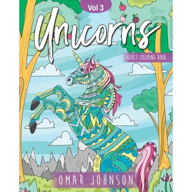 Unicorns Adult Coloring Book Vol 3