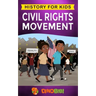 Civil Rights Movement: History for kids: America's Civil Rights Years, 1954-1965