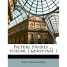 Picture Studies ..., Volume 1, Part 1