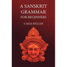 A Sanskrit Grammar for Beginners
