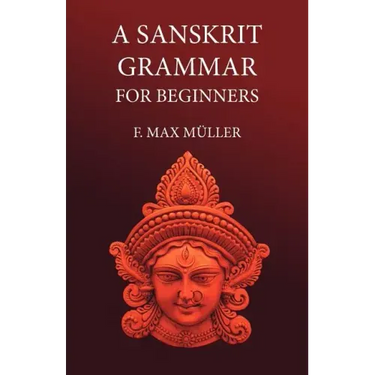 A Sanskrit Grammar for Beginners