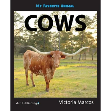 My Favorite Animal: Cows