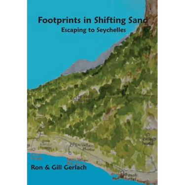 Footprints in Shifting Sand: escaping to Seychelles