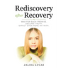 Rediscovery after Recovery: War for Each Promise. Declare Truth. Expect Even More in Faith.