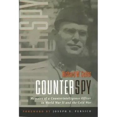 Counterspy: Memoirs of a Counterintelligence Officer in World War II and the Cold War