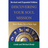 Discovering Your Soul Mission: New Rules for a New Age