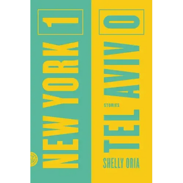 New York 1, Tel Aviv 0: Stories