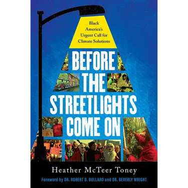 Before the Streetlights Come on: Black America's Urgent Call for Climate Solutions