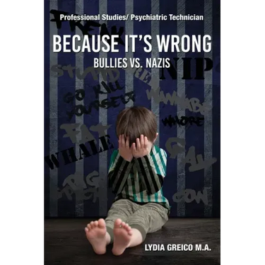 Because It's Wrong: Bullies vs. Nazis