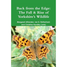 Back from the Edge: The Fall & Rise of Yorkshire's Wildlife