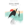 Soul Bird: Poems for Flying