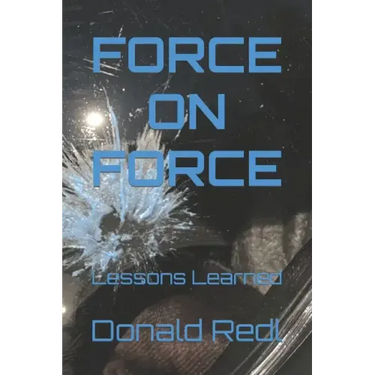 Force-On-Force: Lessons Learned