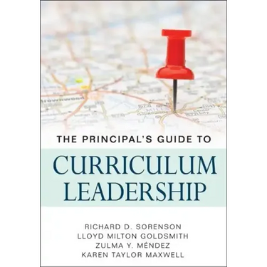 The Principal's Guide to Curriculum Leadership