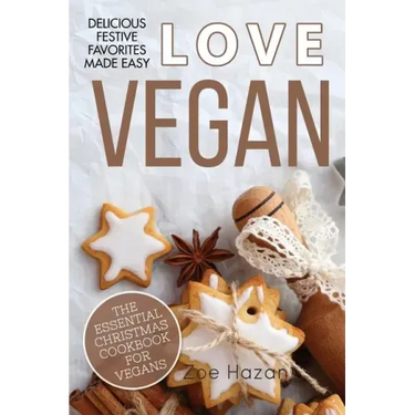 The Essential Christmas Cookbook for Vegans
