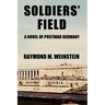 Soldiers' Field: A Novel of Postwar Germany