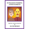 Outrageous Wedding Announcements