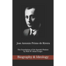 Jose Antonio Primo de Rivera: The Foundations of the Spanish Phalanx
