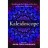 Kaleidoscope: Broadening the Palette in the Art of Spiritual Direction