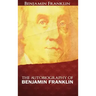 The Autobiography of Benjamin Franklin