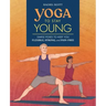 Yoga to Stay Young: Simple Poses to Keep You Flexible, Strong, and Pain-Free