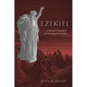 Ezekiel: A Focused Commentary for Preaching and Teaching