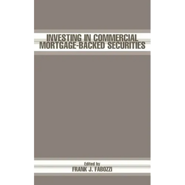 Investing in Commercial Mortgage-Backed Securities