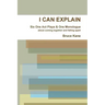 I Can Explain - Six One Act Plays & a Monologue