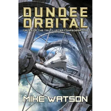 Dundee Orbital: Tales of the Tri-Cluster Confederation
