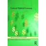 Cultural Political Economy