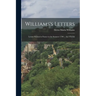 Williams's Letters: Letters Written in France in the Summer 1790 ... the 4Th Ed