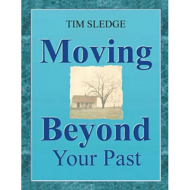 Moving Beyond Your Past