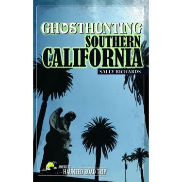 Ghosthunting Southern California