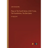 Plays in The Fourth Series; A Bit O' Love, The Foundations, The Skin Game: in large print