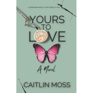 Yours To Love