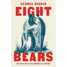 Eight Bears: Mythic Past and Imperiled Future