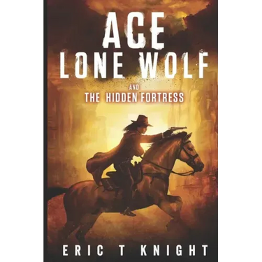 Ace Lone Wolf and the Hidden Fortress