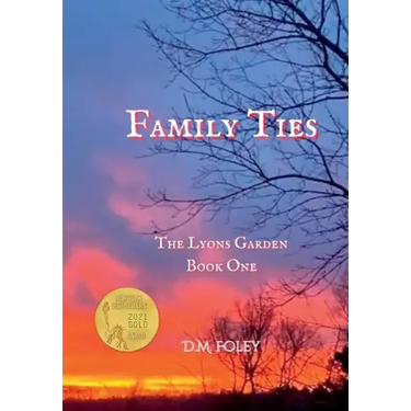 Family Ties: The Lyons Garden Book One
