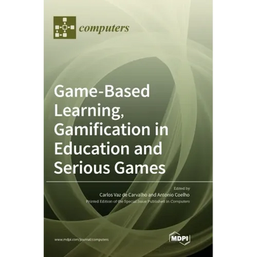 Game-Based Learning, Gamification in Education and Serious Games