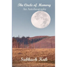 The Circle of Memory: An Autobiography