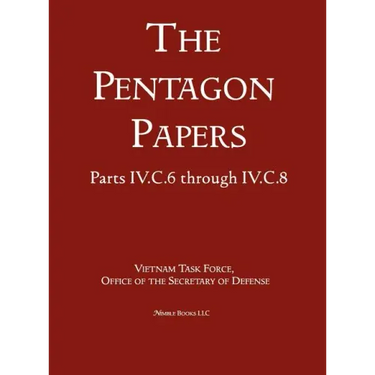 United States - Vietnam Relations 1945 - 1967 (The Pentagon Papers) (Volume 5)