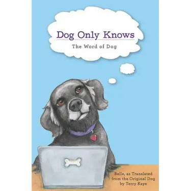 Dog Only Knows: The Word of Dog