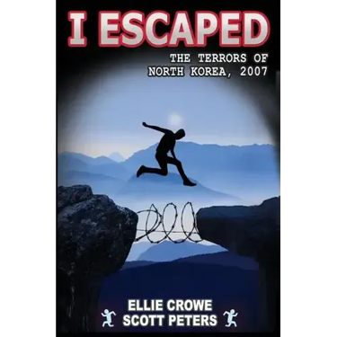 I Escaped the Terrors of North Korea